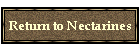 Return to Nectarines