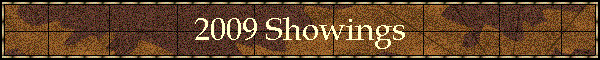 2009 Showings